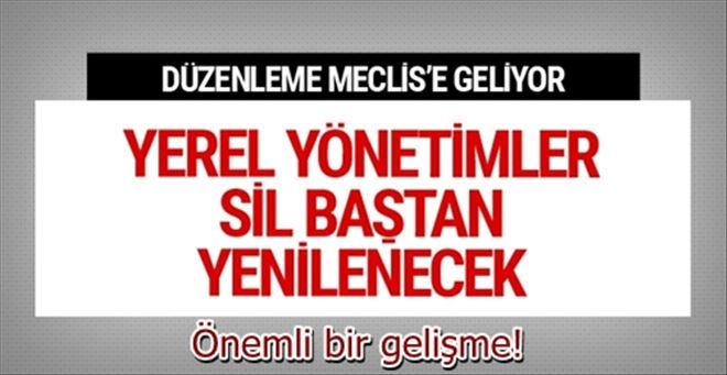 Yerel sistem de değişiyor