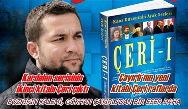 BOZKIRIN KALEMİ, GÖKHAN ÇAYIRLI´DAN BİR ESER DAHA