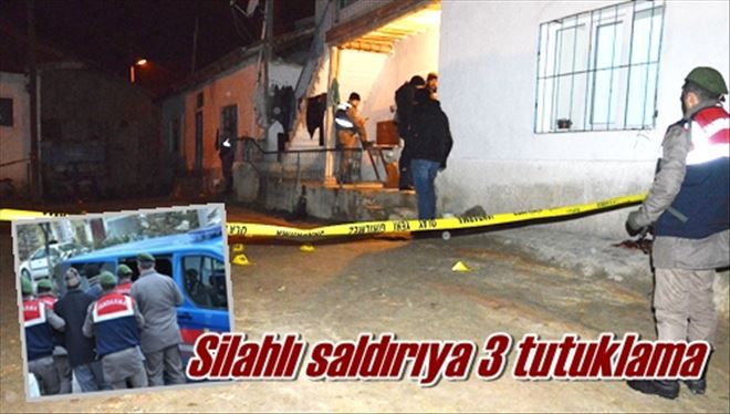 Silahlı saldırıya 3 tutuklama