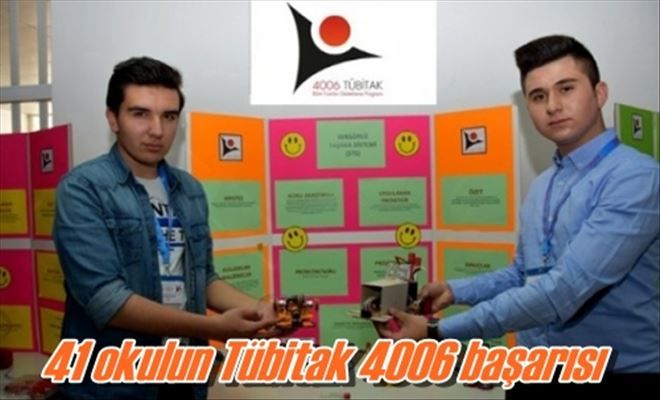41 okulun Tübitak 4006 başarısı