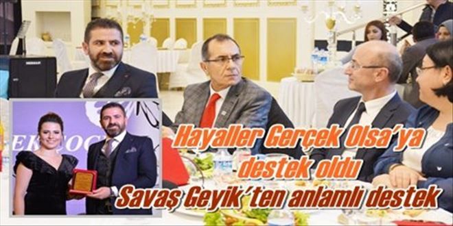 Savaş Geyik´ten anlamlı destek