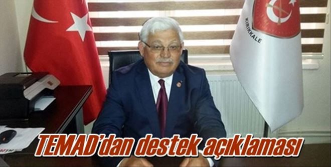 TEMAD´dan destek açıklaması