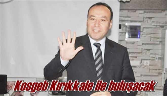 Kosgeb Kırıkkale ile buluşacak