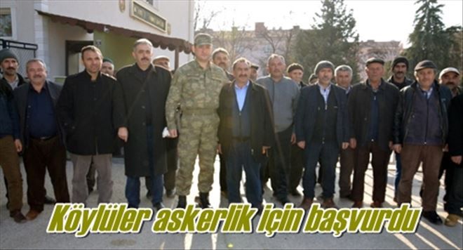 Köylüler askerlik için başvurdu