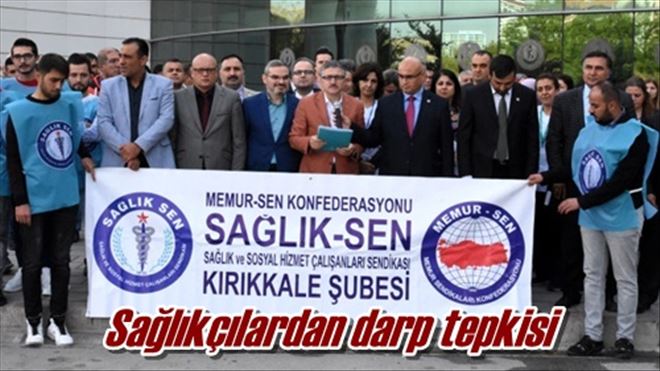 Sağlıkçılardan tepki