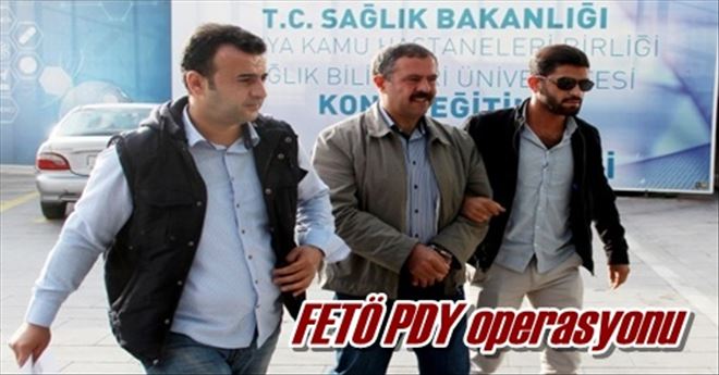 FETÖ PDY operasyonu