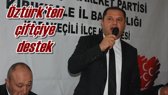 Öztürk´ten çiftçiye destek