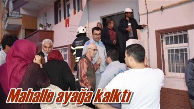 Mahalle ayağa kalktı