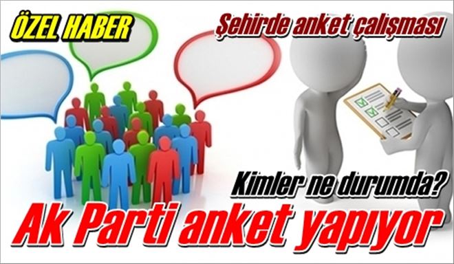 Ak Parti anket yapıyor