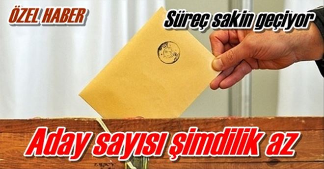 Süreç sakin geçiyor