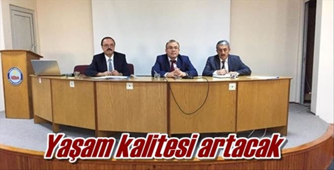 Yaşam kalitesi artacak