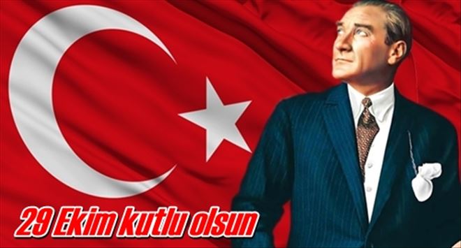 29 Ekim kutlu olsun