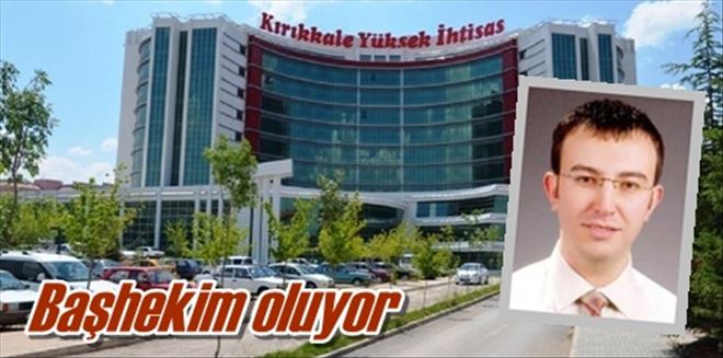 Başhekim oluyor