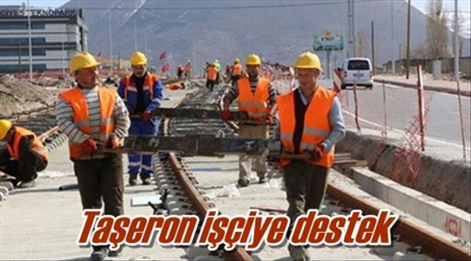 Taşeron işçiye destek