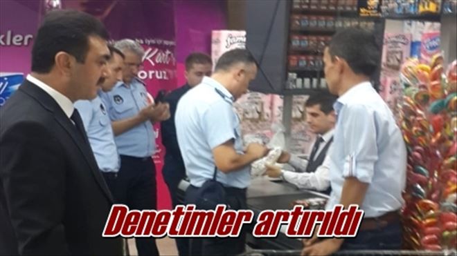 Denetimler artırıldı
