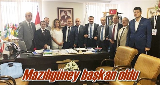 Mazılıgüney başkan oldu