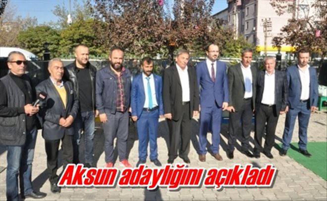 Aksun adaylığını açıkladı