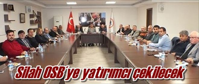 Silah OSB´ye yatırımcı çekilecek