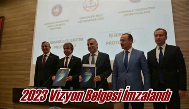 2023 Vizyon Belgesi İmzalandı
