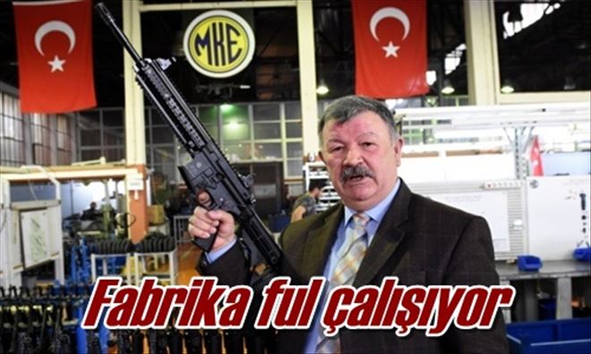 Fabrika ful çalışıyor