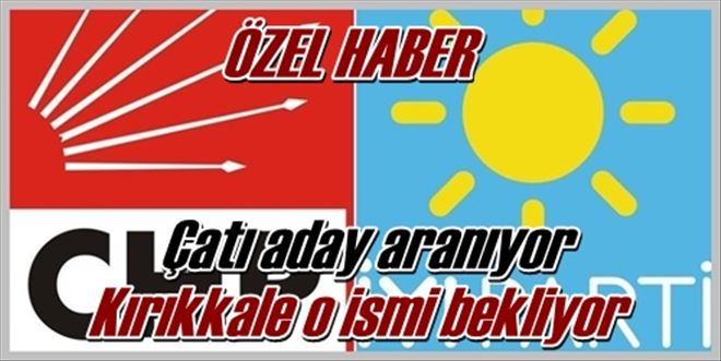 Çatı aday aranıyor
