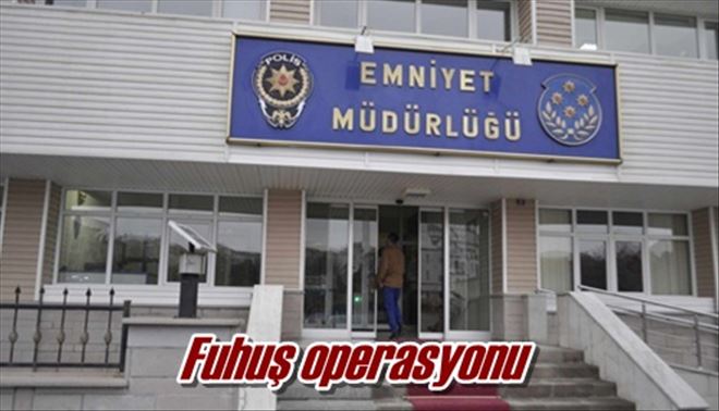 Fuhuş operasyonu