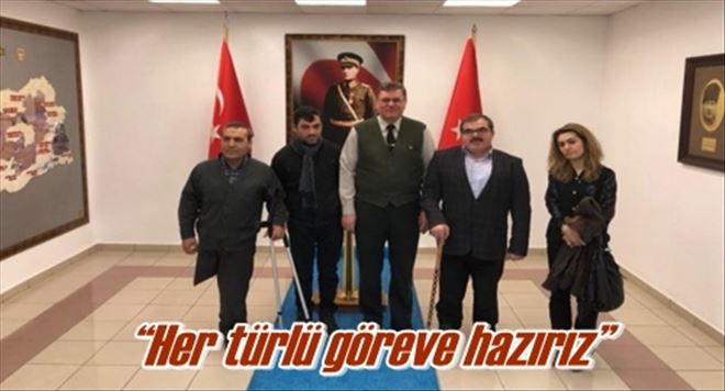 ?Her türlü göreve hazırız?
