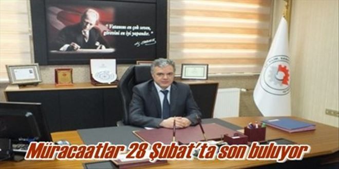 Müracaatlar 28 Şubat´ta son buluyor