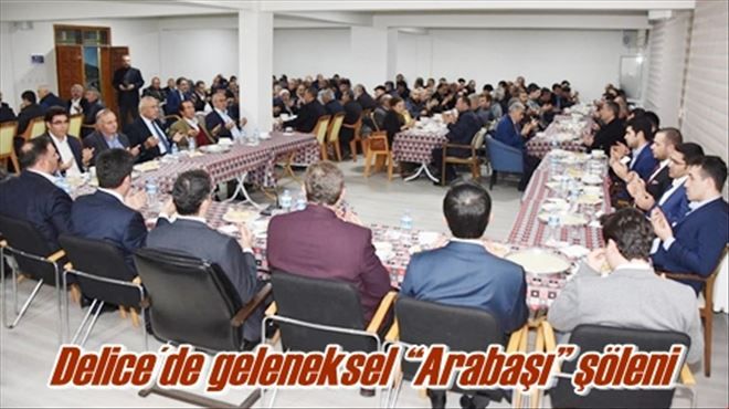 Delice´de geleneksel ?Arabaşı? şöleni