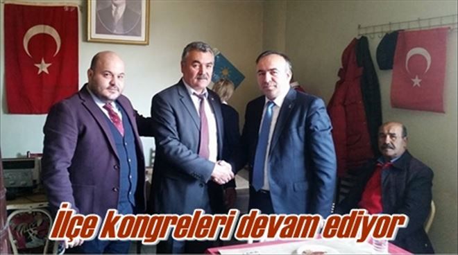 İlçe kongreleri devam ediyor