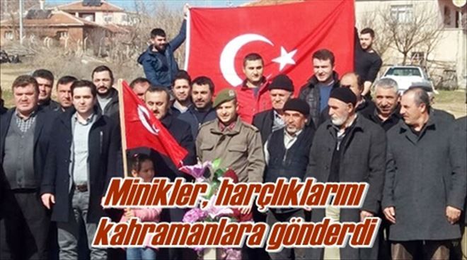 Minikler, harçlıklarını kahramanlara gönderdi