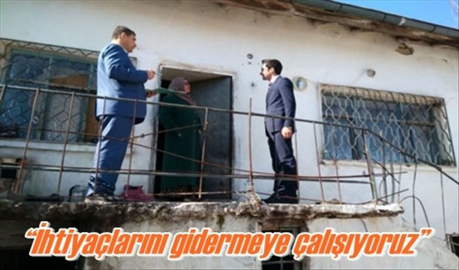 ?İhtiyaçlarını gidermeye çalışıyoruz?