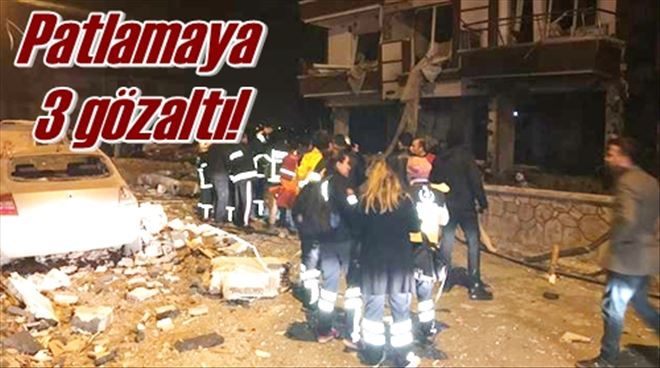 Patlamaya 3 gözaltı!