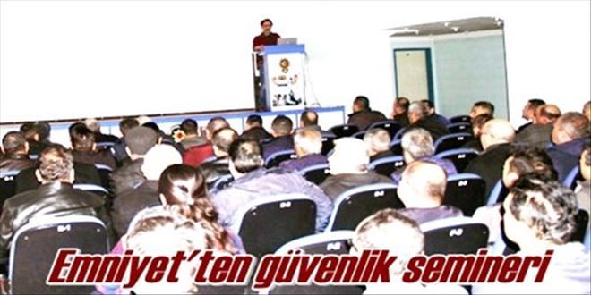 Emniyet´ten güvenlik semineri