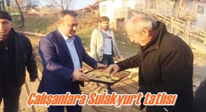 Çalışanlara Sulakyurt tatlısı 