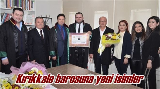Kırıkkale barosuna yeni isimler 