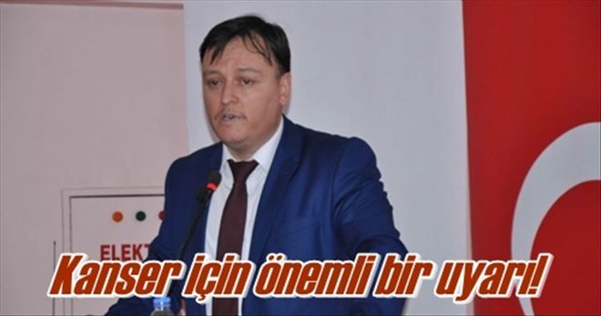 Kanser için önemli bir uyarı!