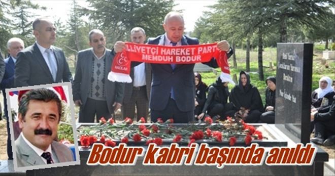 Bodur kabri başında anıldı 