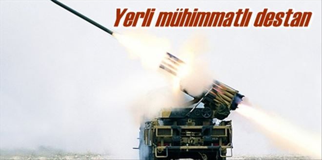 Yerli mühimmatlı destan 