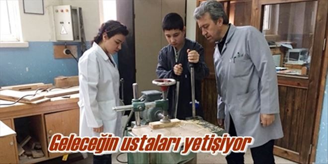 Geleceğin ustaları yetişiyor 