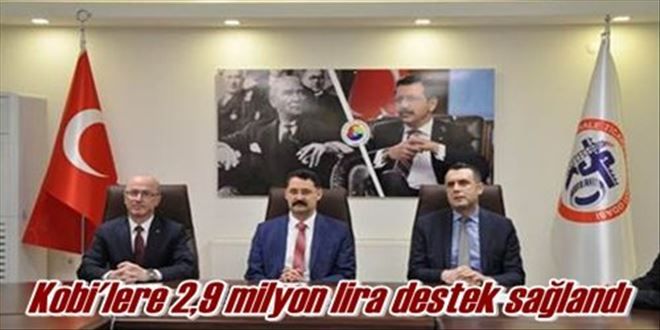 Kobi´lere 2,9 milyon lira destek sağlandı