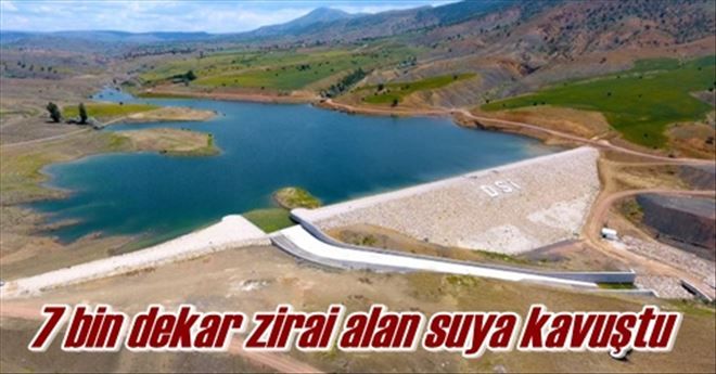 7 bin dekar zirai alan suya kavuştu