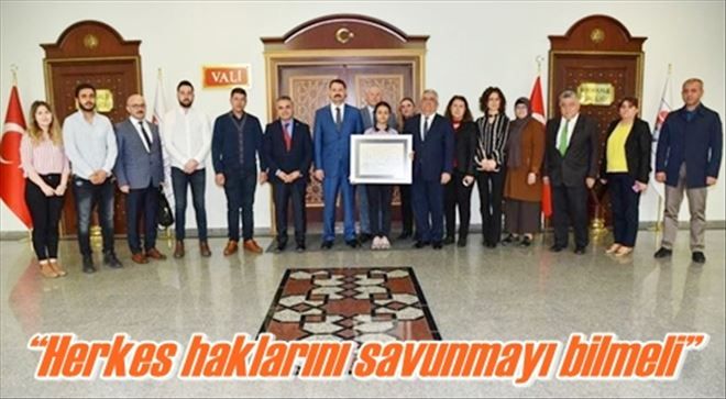 ?Herkes haklarını savunmayı bilmeli?