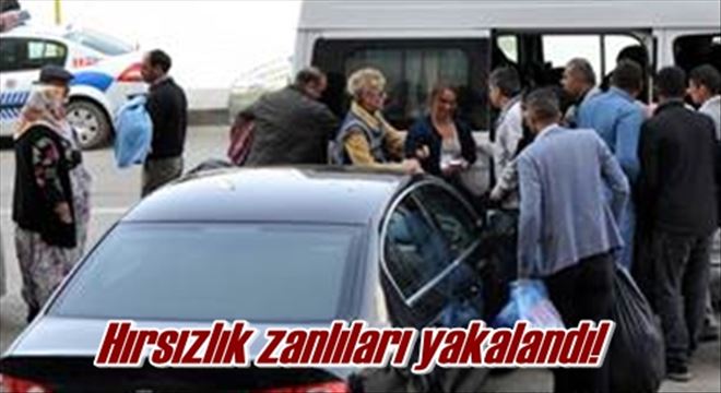 Hırsızlık zanlıları yakalandı!