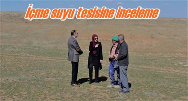 İçme suyu tesisine inceleme