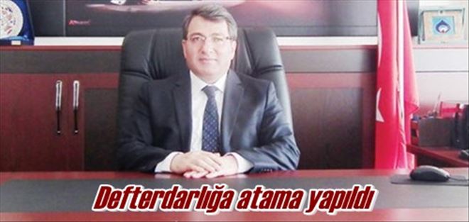 Defterdarlığa atama yapıldı