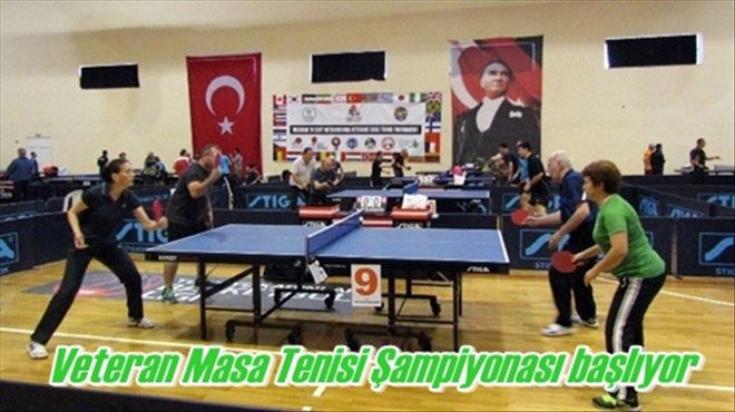 Veteranlar Masa Tenisi Şampiyonası başlıyor