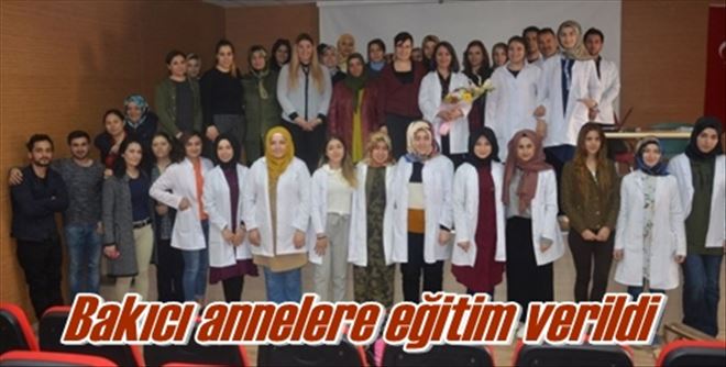 Bakıcı annelere eğitim verildi