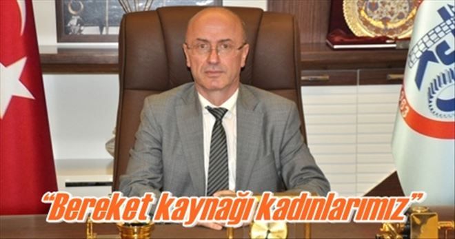 ?Bereket kaynağı kadınlarımız?