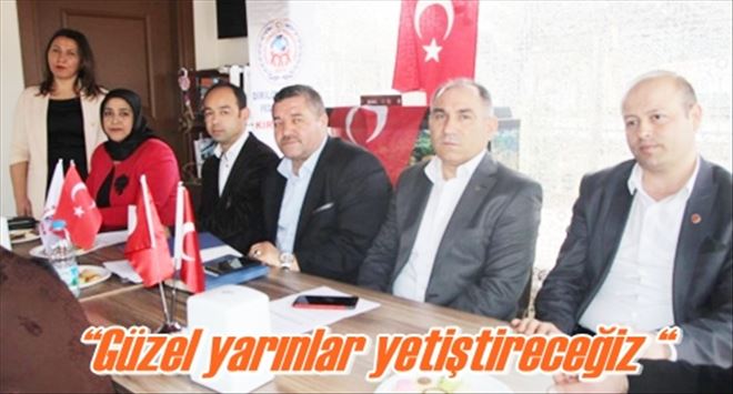 ?Güzel yarınlar yetiştireceğiz ?